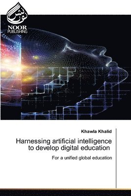 bokomslag Harnessing artificial intelligence to develop digital education