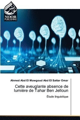 Cette aveuglante absence de lumière de Tahar Ben Jelloun 1