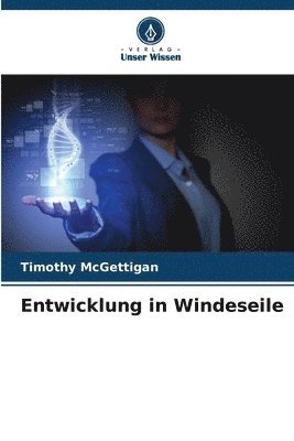 Entwicklung in Windeseile