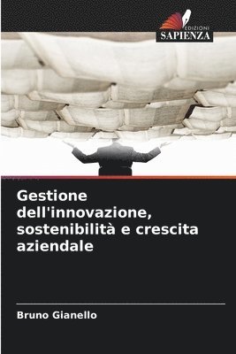 bokomslag Gestione dell'innovazione, sostenibilità e crescita aziendale