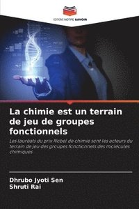 bokomslag La chimie est un terrain de jeu de groupes fonctionnels