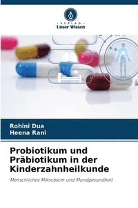 bokomslag Probiotikum und Präbiotikum in der Kinderzahnheilkunde