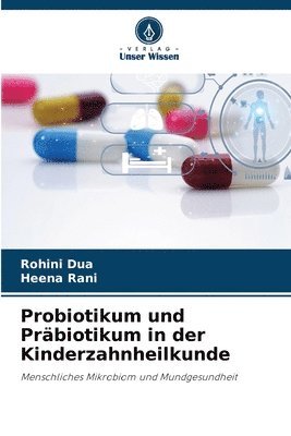 bokomslag Probiotikum und Präbiotikum in der Kinderzahnheilkunde