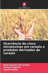 bokomslag Ocorrência de cinco micotoxinas em cereais e produtos derivados de cereais