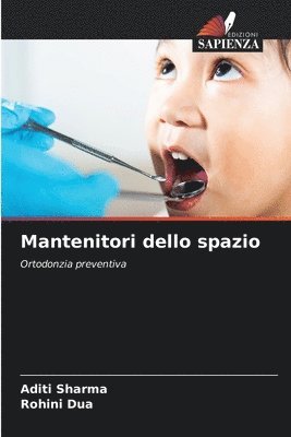 Aditi Sharma, Rohini Dua - Mantenitori dello spazio, Häftad