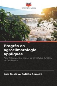 bokomslag Progrès en agroclimatologie appliquée