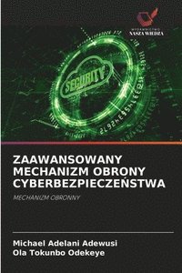 bokomslag Zaawansowany Mechanizm Obrony Cyberbezpiecze?stwa