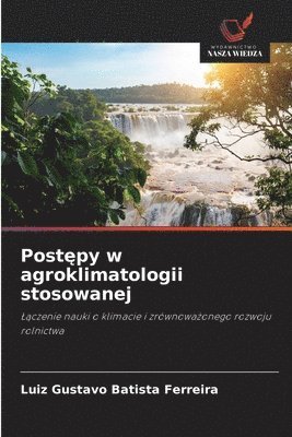 bokomslag Post?py w agroklimatologii stosowanej