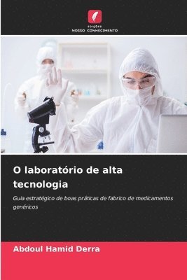 bokomslag O laboratório de alta tecnologia