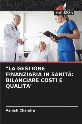 Ashish Chandra - "La Gestione Finanziaria in Sanità, Häftad