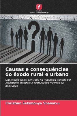 bokomslag Causas e consequências do êxodo rural e urbano