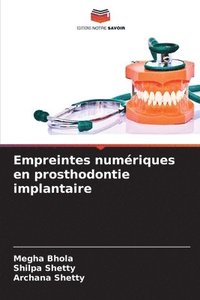 bokomslag Empreintes numériques en prosthodontie implantaire
