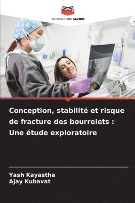 bokomslag Conception, stabilité et risque de fracture des bourrelets: Une étude exploratoire