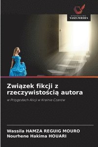 bokomslag Zwi?zek fikcji z rzeczywisto?ci? autora