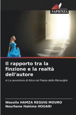 bokomslag Il rapporto tra la finzione e la realtà dell'autore
