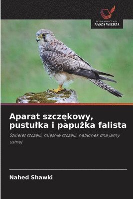 bokomslag Aparat szcz?kowy, pustulka i papu?ka falista