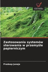 bokomslag Zastosowania systemów sterowania w przemy?le papierniczym