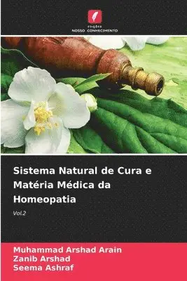Muhammad Arshad Arain, Zanib Arshad, Seema Ashraf - Sistema Natural de Cura e Matéria Médica da Homeopatia, Häftad. Tillgänglighet: Lägg i varukorg