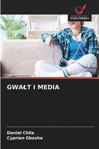 bokomslag Gwalt I Media