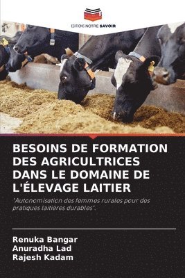 bokomslag Besoins de Formation Des Agricultrices Dans Le Domaine de l'Élevage Laitier