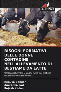 bokomslag Bisogni Formativi Delle Donne Contadine Nell'allevamento Di Bestiame Da Latte