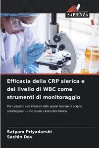 bokomslag Efficacia della CRP sierica e del livello di WBC come strumenti di monitoraggio