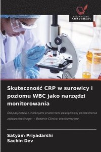 bokomslag Skuteczno?c CRP w surowicy i poziomu WBC jako narz?dzi monitorowania