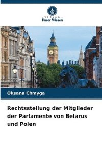 bokomslag Rechtsstellung der Mitglieder der Parlamente von Belarus und Polen