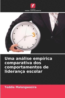 Uma análise empírica comparativa dos comportamentos de liderança escolar