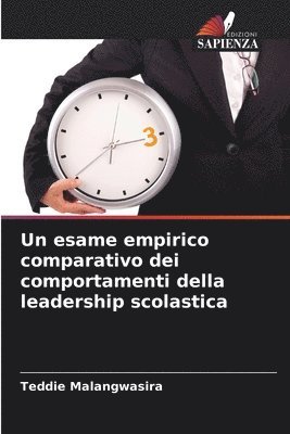bokomslag Un esame empirico comparativo dei comportamenti della leadership scolastica