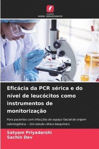 bokomslag Eficácia da PCR sérica e do nível de leucócitos como instrumentos de monitorização