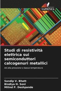 bokomslag Studi di resistività elettrica sui semiconduttori calcogenuri metallici