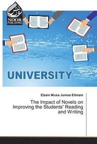 bokomslag The Impact of Novels on Improving the Students' Reading and Writing