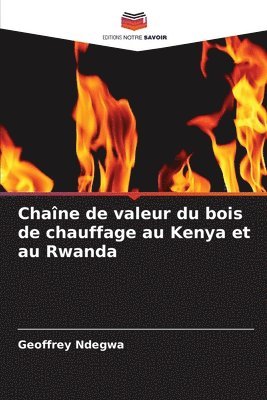 Chaîne de valeur du bois de chauffage au Kenya et au Rwanda