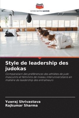 Yuwraj Shrivastava, Rajkumar Sharma - Style de leadership des judokas, Häftad