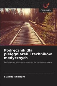 bokomslag Podr?cznik dla piel?gniarek i techników medycznych