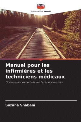 Suzana Shabani - Manuel pour les infirmières et les techniciens médicaux, Häftad
