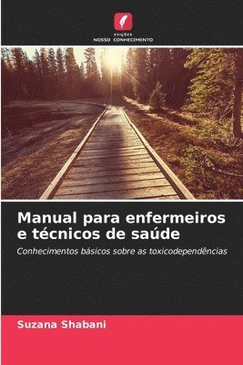 bokomslag Manual para enfermeiros e técnicos de saúde