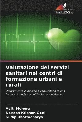 bokomslag Valutazione dei servizi sanitari nei centri di formazione urbani e rurali