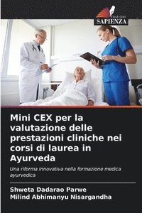 bokomslag Mini CEX per la valutazione delle prestazioni cliniche nei corsi di laurea in Ayurveda