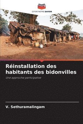 bokomslag Réinstallation des habitants des bidonvilles