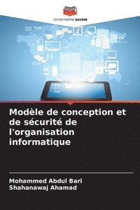 bokomslag Modèle de conception et de sécurité de l'organisation informatique