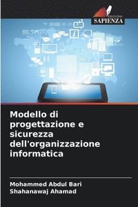 bokomslag Modello di progettazione e sicurezza dell'organizzazione informatica
