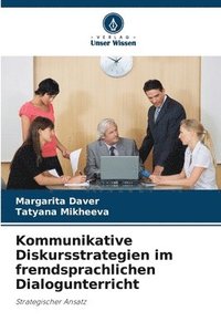 bokomslag Kommunikative Diskursstrategien im fremdsprachlichen Dialogunterricht