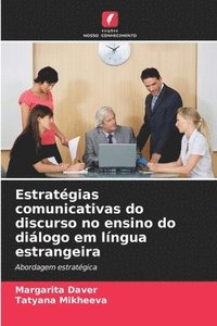 bokomslag Estratégias comunicativas do discurso no ensino do diálogo em língua estrangeira