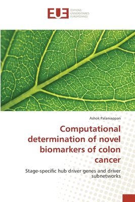 Computational determination of novel biomarkers of colon cancer 1