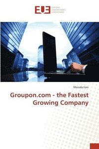 bokomslag Groupon.com - the Fastest Growing Company