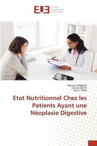 bokomslag Etat Nutritionnel Chez les Patients Ayant une Noplasie Digestive