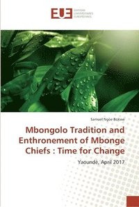 bokomslag Mbongolo Tradition and Enthronement of Mbonge Chiefs
