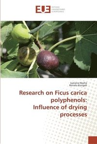 bokomslag Research on Ficus carica polyphenols